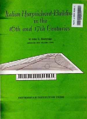 [Gutenberg 27149] • Italian Harpsichord-Building in the 16th and 17th Centuries